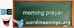 WordMeaning blackboard for morning prayer